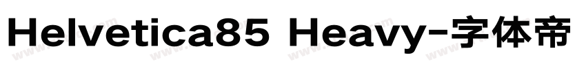 Helvetica85 Heavy字体转换